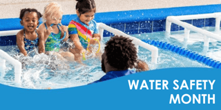 Water Safety Awareness Month